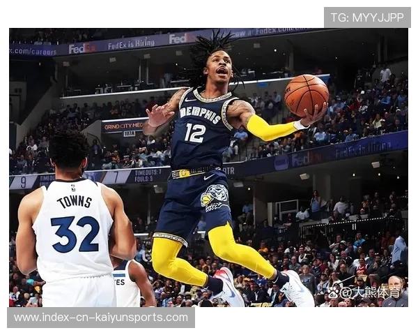 灰熊瞄准锋线补强，莫兰特焕发新战力的关键布局